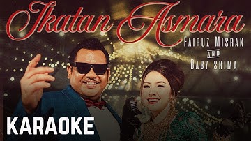 Fairuz Misran & Baby Shima - Ikatan Asmara Karaoke Official