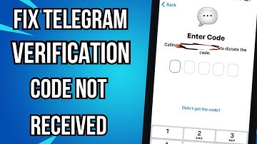 How To Fix Telegram Verification Code Not Received