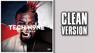 Tech N9ne - Awkward [CLEAN]