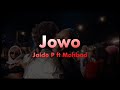 Jaido p ft mohbad  jowo official edit