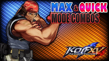 THE KING OF FIGHTERS XV: RALF - Max & Quick Mode Combos