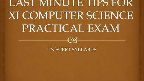LAST MINUTE TIP FOR  11th COMPUTER SCIENCE PRACTICAL || TN STATE BOARD SYLLABUS
