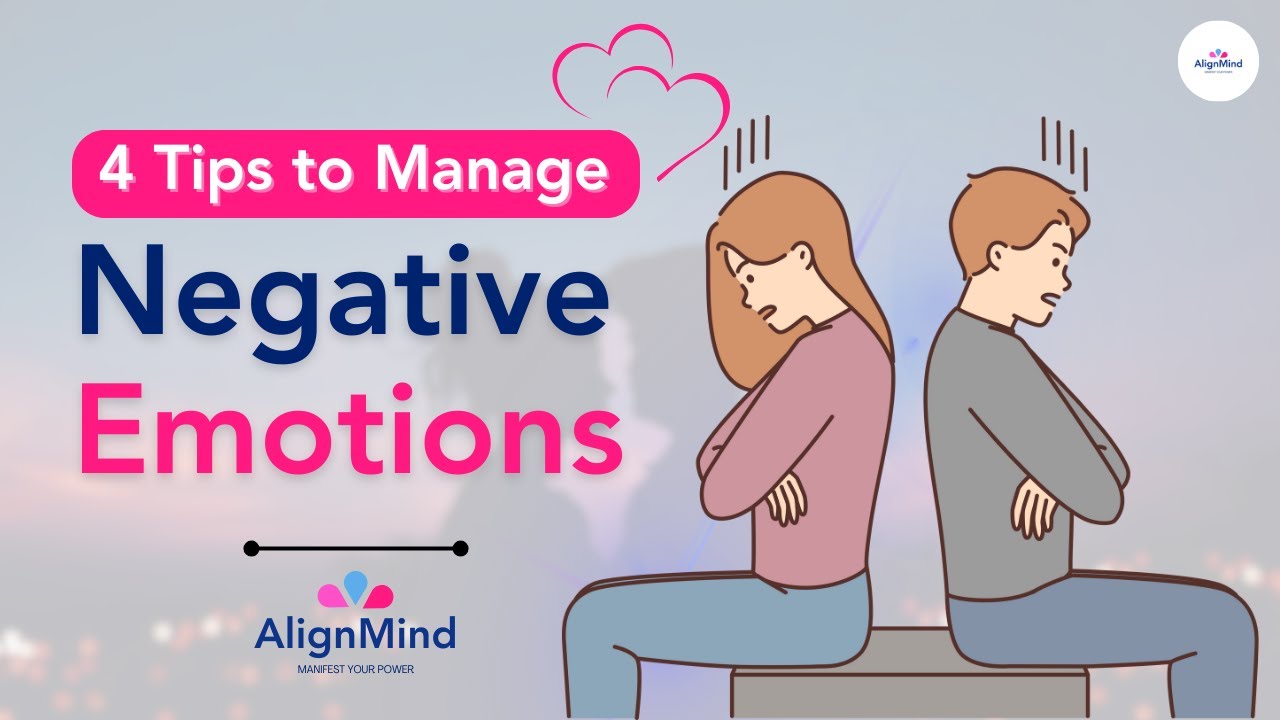 4 Tips To Manage Negative Emotions 💑🎓 