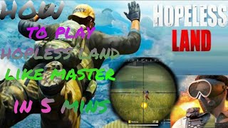 How to play hopless land screenshot 2