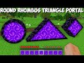 What if build ROUND or TRIANGLE or RHOMBUS PORTAL in Minecraft ! STRANGE PORTALS !