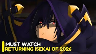Top 10 RETURNING Isekai Anime COMING BACK in 2026.