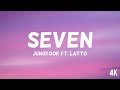 Jung Kook - Seven (Clean Version) (Lyrics) FT. Latto