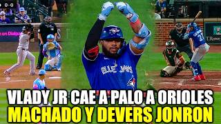 VLADDY JR LE CAE A PALO A BALTIMORE CON 2 TABLAZOS, SOTO SOPRPRENDE AL MUNDO, DEVERS, MACHADO MLB