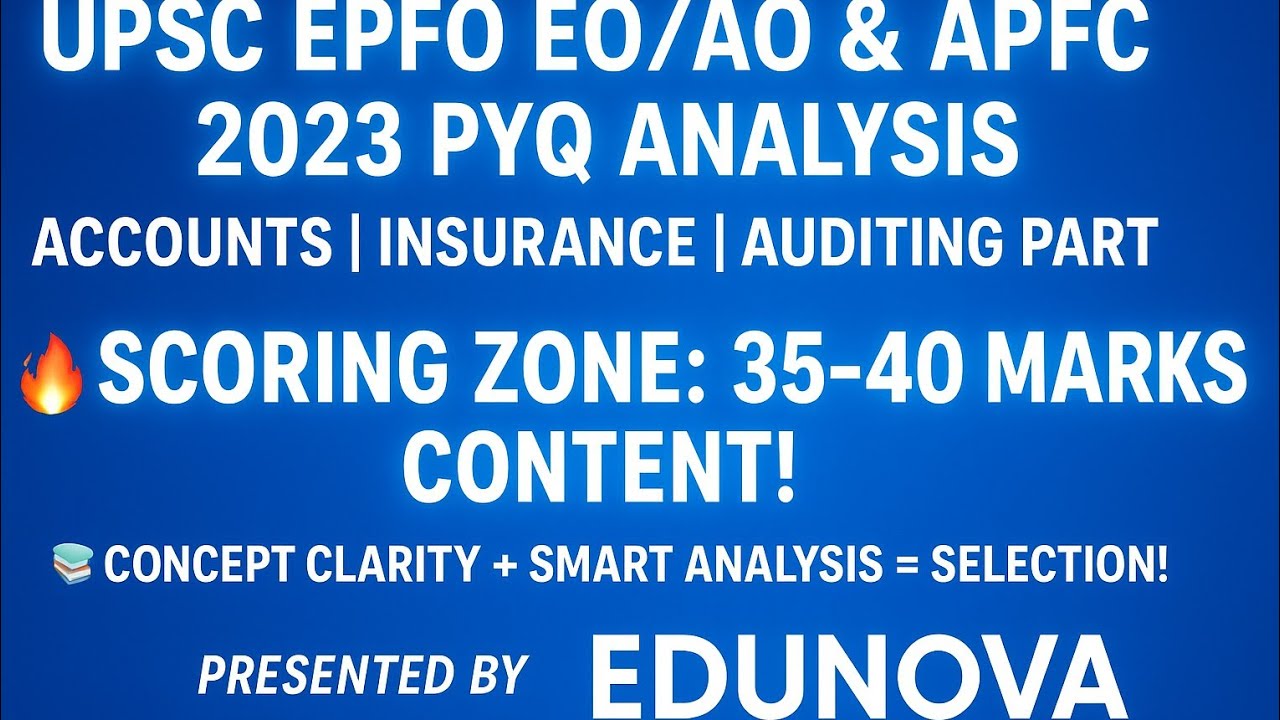 UPSC EPFO EO/AO and APFC 2023 PYQ Analysis|Exam Strategy|Accounts ...