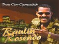 RAULIN ROSENDO - SI NO VAN A MORIR MI MUERTE (+Link De Descarga)