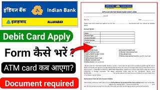 How to Fill Indian Bank New Debit Card Application Form 2024 | Step-by-Step Guide