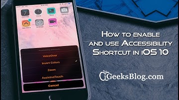 How to enable and use Accessibility Shortcut in iOS 10 on iPhone and iPad