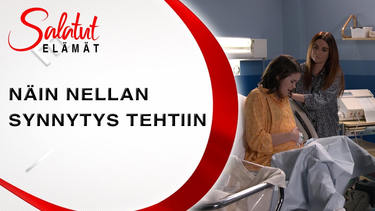 Näin Nellan synnytys tehtiin | Salatut elämät