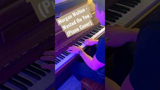 Morgan Wallen - Wasted On You (Piano Cover) 🎹 #keys #morganwallen #pianocover #shorts