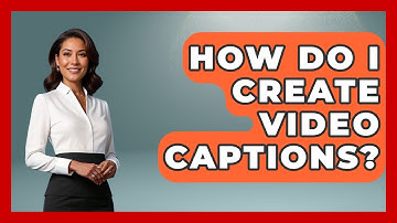 How Do I Create Video Captions? | Special Education Learning