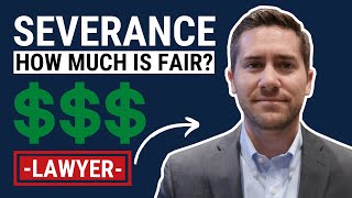 How Much is a Good Severance Package?