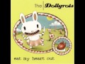 The Dollyrots - Be My baby (The Ronettes)