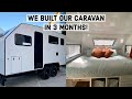 Were we CRAZY?? | 3 month CARAVAN BUILD | STYROMAX Composite panels installed
