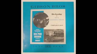 Gibson Bros. - 