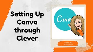 Setting Up Canva Access through Clever