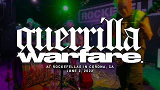 Guerrilla Warfare @ Rockefellas in Corona, CA 6-2-2022 [FULL SET]