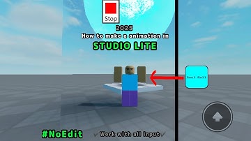 How to make a animation in Studio Lite! | 2025 - Roblox • Studio Lite Tutorial
