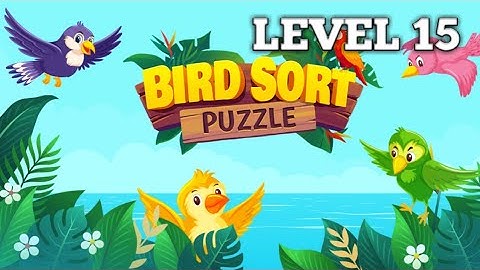 Bird sort puzzle level 15 walkthrough solution