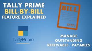 How To Use Bill By Bill Feature In Tally Prime Step-by-step Tutorial - Lesson 21