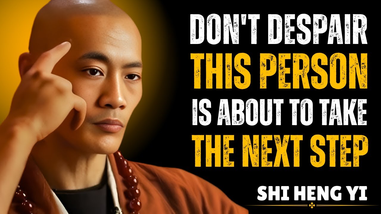 This Person Will Take the Next Step – She Does Not Want to Lose You | Shi Heng Yi Powerful Advice