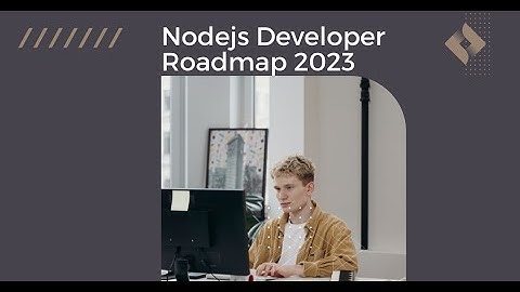 Nodejs Developer Roadmap 2023 | Node.js Roadmap