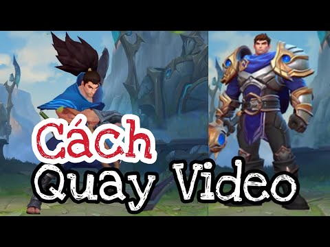 Cách Quay Video Màn Hình Game Liên Minh Huyền Thoại Tốc Chiến cực Đơn giản cho Điện Thoại