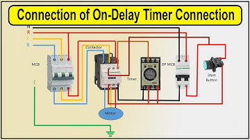 How To Make Connection and description of on delay timer Connection | on delay timer