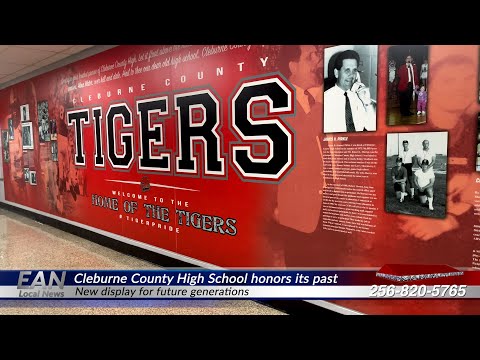 Cleburne County High School honors its past with display for future generations.