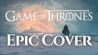 Game of Thrones Epic Cover | A Knight of the Seven Kingdoms - The Last of the Starks