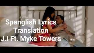 J.I & Myke Towers - Spanglish Lyrics Translation Video HD/4K