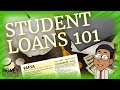 Student Loans 101 | The Basics Every Student Should Know | Money Instructor