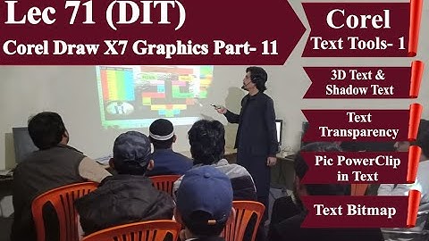 DIT lecture 71 |Corel Draw X7 Part-11 | Text Tool | 3D, Shadow &Transparency Text |Urdu by Wali khan