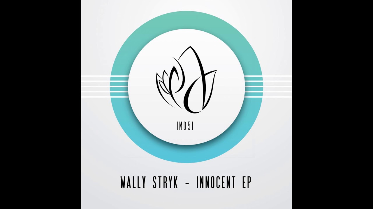 Watch Wally Stryk - Innocent (Original Mix) on YouTube Watch Wally Stryk - Innocent (Original Mix) on YouTube