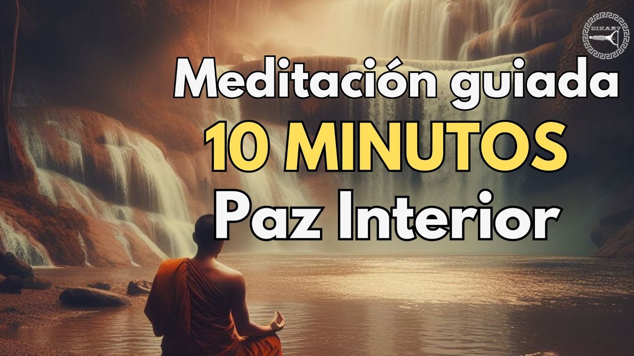 Meditación guiada 10 MINUTOS 🙏 Conecta con tu PAZ Interior - YouTube