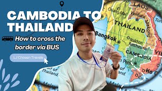 How to Cross the Border from (Siem Reap) CAMBODIA to (Bangkok) THAILAND via BUS | Must Watch!
