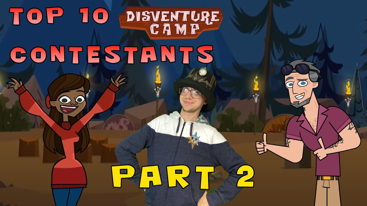 Top 10 Disventure Camp Contestants - Part 2 - YouTube