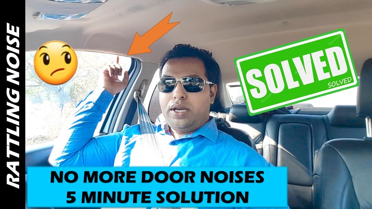 How To Fix Car Door Noise