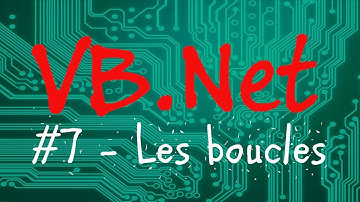 Les boucles - [Programmer en VB.Net] #7