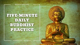 Quick 5-Minute Daily Buddhist Practice