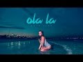 اغنية اجنبية روعة ''Ola la'' اجمل اغنية ممكن تسمعها !