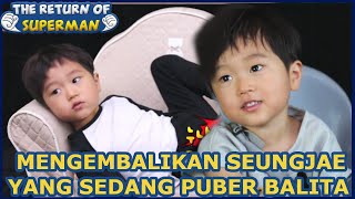 Mengembalikan Seungjae Yang Puber Balita|Nostalgia Superman|SUB INDO| 170611 Siaran KBS WORLD TV|