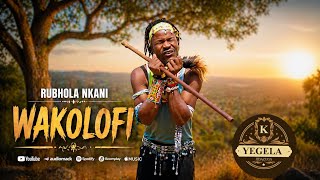 RUBHOLA NKANI WAKOLOFI PRD MBASHA STUDIO 2026