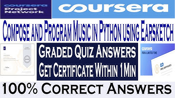 Compose and Program Music in Python using Earsketch Coursera Quiz Answers- Coursera All Quiz Answers