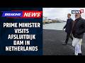 PM Modi Visits Netherlands’ Iconic Afsluitdijk Dam Along With Dutch Prime Minister Dick Schoof