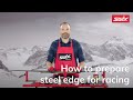 How to prep your steel edges for racing